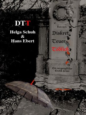 cover image of DTT--Diskret Teuer Tödlich